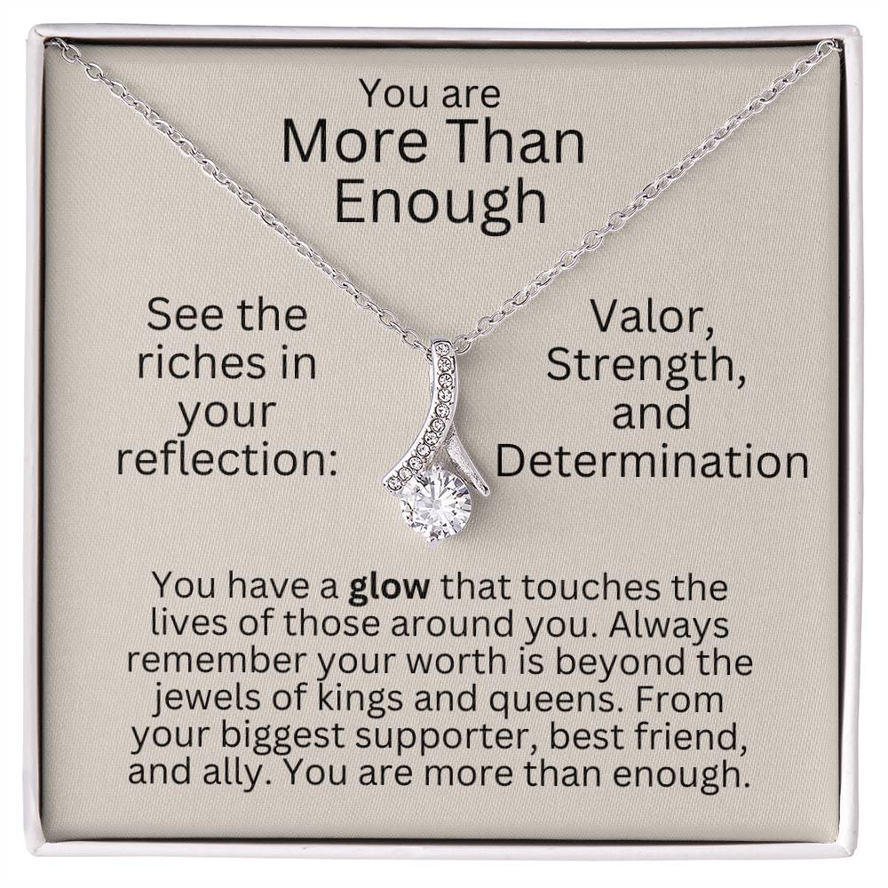 You Are More Than Enough.