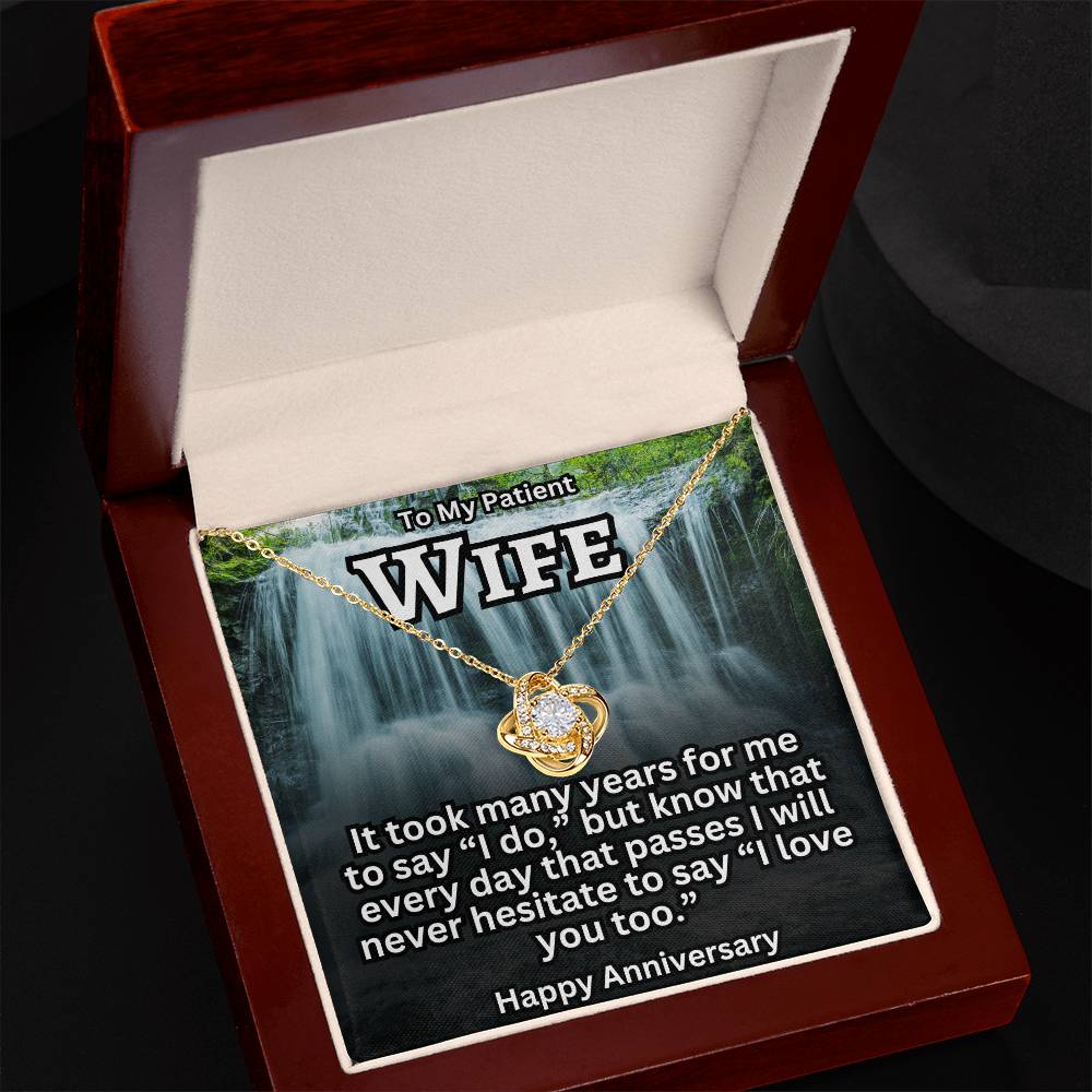 To My Patient Wife