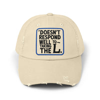 Load image into Gallery viewer, Doesn&#39;t Respond Well to Taking the L stressed cap
