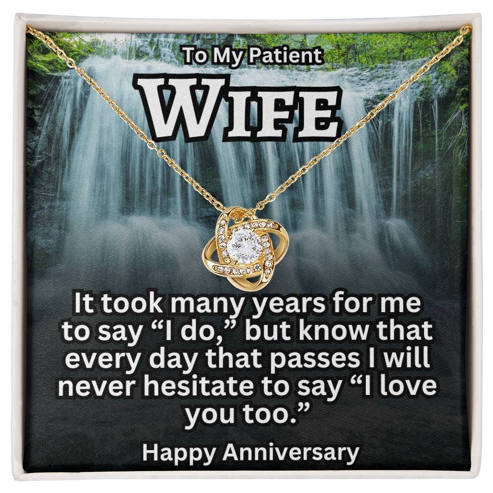 To My Patient Wife