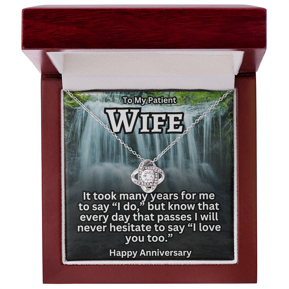 To My Patient Wife